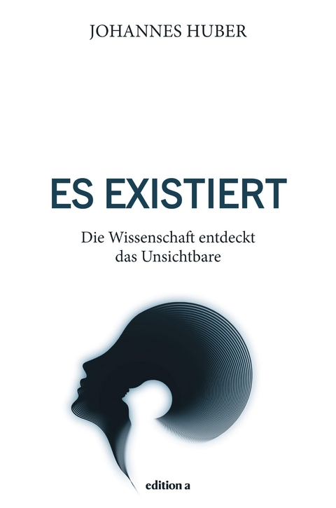 Es existiert -  Johannes Huber