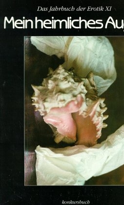 Mein heimliches Auge - Jahrbuch der Erotik / Mein heimliches Auge - Jahrbuch der Erotik - 