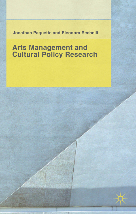 Arts Management and Cultural Policy Research - J. Paquette, E. Redaelli