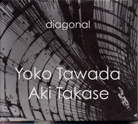 Diagonal - Aki Takase, Yoko Tawada