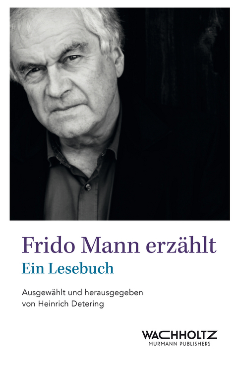 Frido Mann erz&auml;hlt - Frido Mann