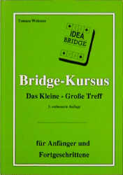 Bridge-Kursus. Das Kleine-Grosse Treff