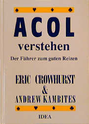 Acol verstehen - Eric Crowhurst, Andrew Kambites