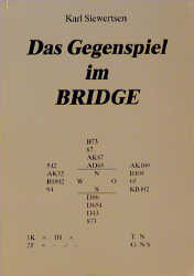 Das Gegenspiel im Bridge - Karl Siewertsen