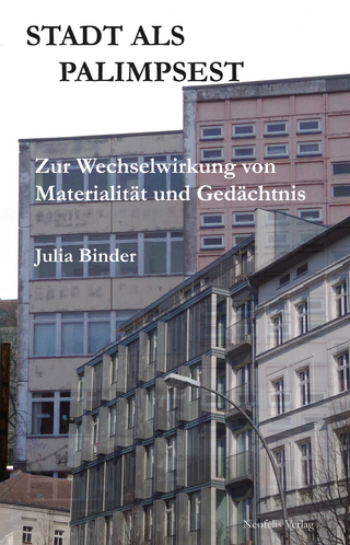 Stadt als Palimpsest