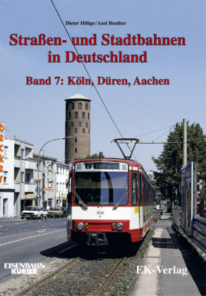 Strassen- und Stadtbahnen in Deutschland / Strassen- und Stadtbahnen in Deutschland - Axel Reuther, Dieter Höltge