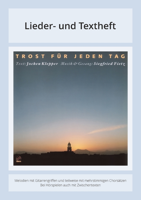 Trost f&uuml;r jeden Tag - Siegfried Fietz, Jochen Klepper