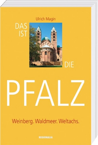Das ist die Pfalz