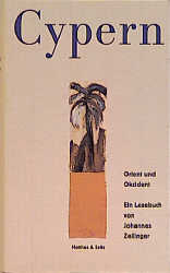 Cypern. Orient und Okzident