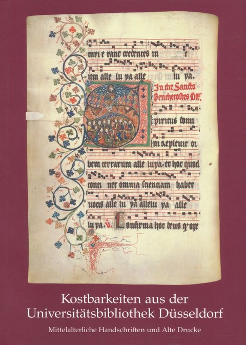 Kostbarkeiten aus der Universit&auml;tsbibliothek D&uuml;sseldorf
