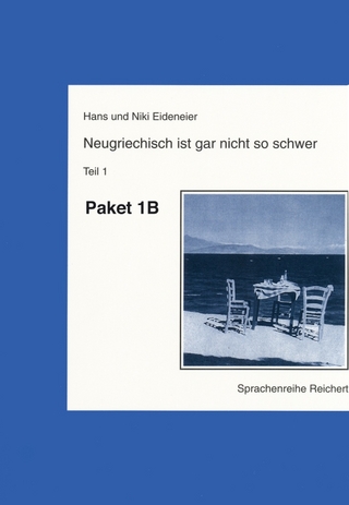 Neugriechisch ist gar nicht so schwer. Paket B Teil 1