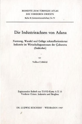 Die Industrieachsen von Adana - Volker H&ouml;hfeld