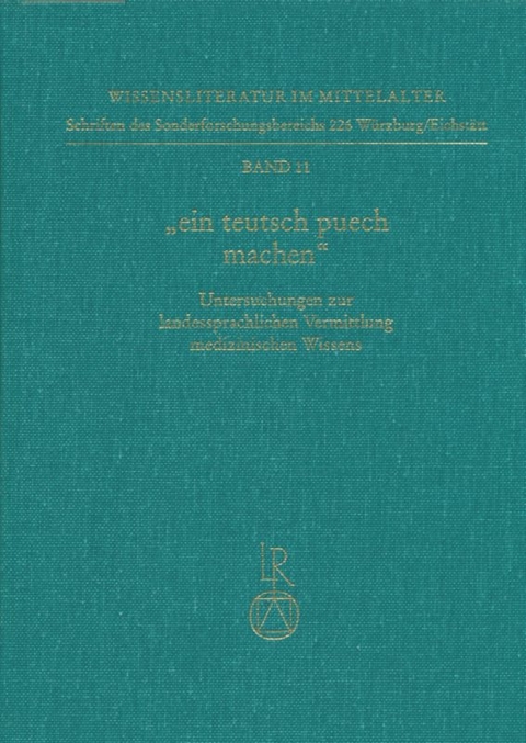 &raquo;ein teutsch puech machen&laquo; - 