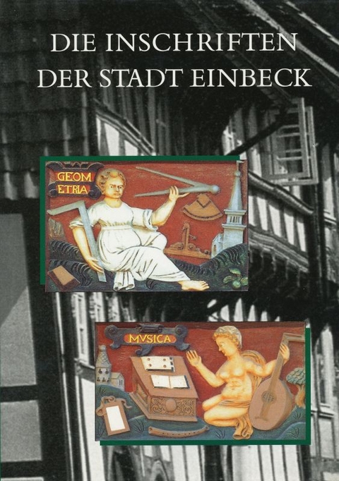 Die Inschriften der Stadt Einbeck - Horst H&uuml;lse