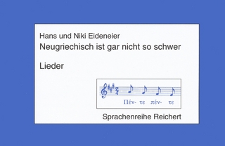 Neugriechisch ist gar nicht so schwer. Musikkassette: Lieder