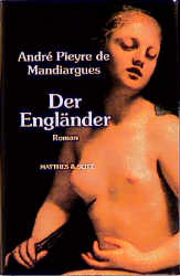 Der Engl&auml;nder - Andr&eacute; Pieyre de Mandiargues