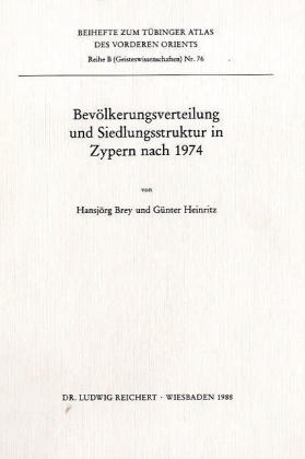 Bevölkerungsverteilung und Siedlungsstruktur in Zypern nach 1974