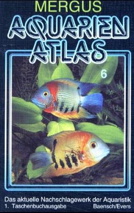 Aquarienatlas - Deutsche Ausgabe. Das umfassende Kompaktwerk &uuml;ber...