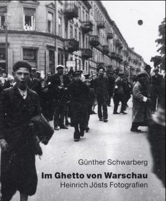 Im Ghetto von Warschau - G&uuml;nther Schwarberg