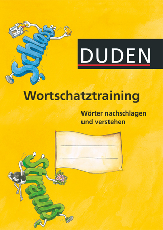 Wortschatztraining - Wörter nachschlagen und verstehen