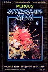 Meerwasser Atlas / Fische - Robert Patzner, Horst Moosleitner