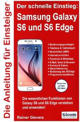 Die Anleitung für Einsteiger: Samsung Galaxy S6 und S6 Edge