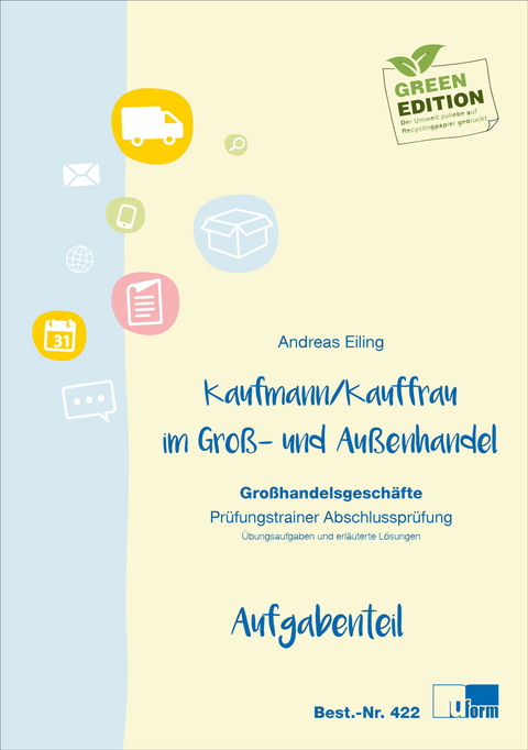 Kaufmann/Kauffrau im Groß- und Außenhandel - Andreas Eiling