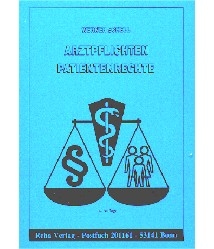 Arztpflichten - Patientenrechte