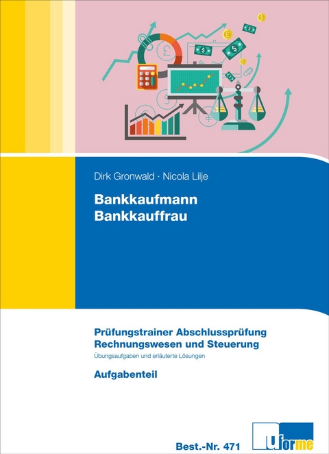 Bankkaufmann/Bankkauffrau - Dirk Gronwald, Nicola Lilje