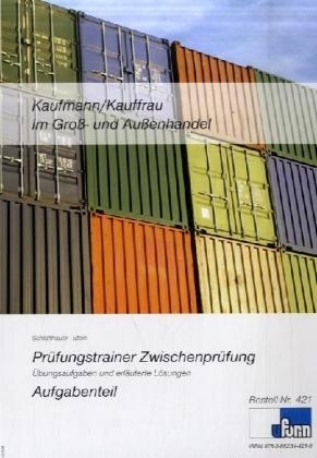Kaufmann /Kauffrau im Groß- und Außenhandel - Hans Schlotthauer, Helmut Stein