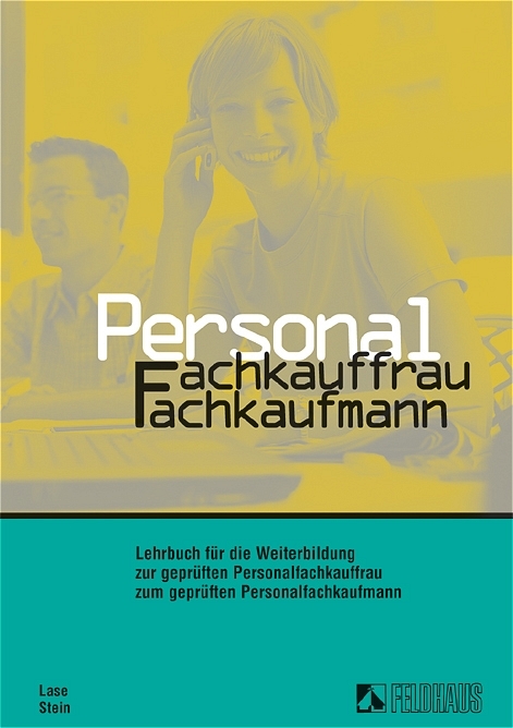 Personalfachkauffrau Personalfachkaufmann - Horst Lase, Helmut Stein