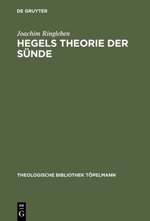 Hegels Theorie der S&uuml;nde - Joachim Ringleben