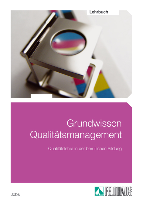 Grundwissen Qualit&auml;tsmanagement - G&uuml;nter Jobs