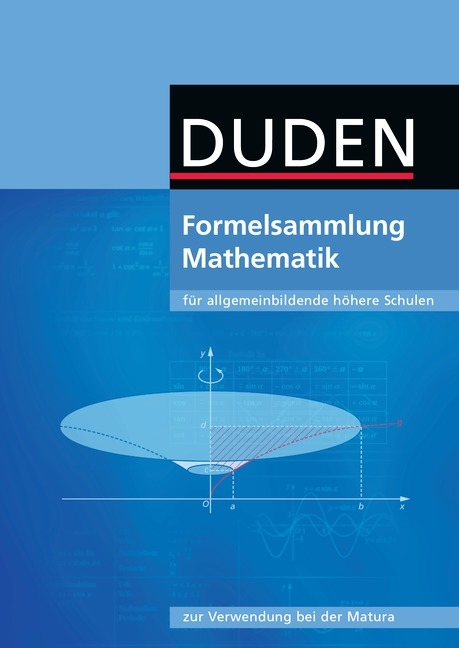 Formelsammlung bis zum Abitur - Mathematik / Formelsammlung - Ausgabe &Ouml;sterreich - Hubert Bossek, Lutz Engelmann, G&uuml;nter Fangh&auml;nel, Ingrid Lenertat, G&uuml;nter Liesenberg, Reinhard Stamm, Karlheinz Weber