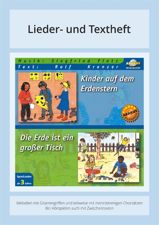 Kinder auf dem Erdenstern & Die Erde ist ein großer Tisch