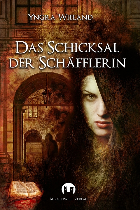 Das Schicksal der Sch&auml;fflerin - Yngra Wieland