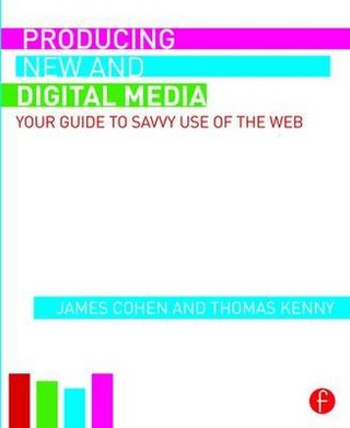 Producing New and Digital Media