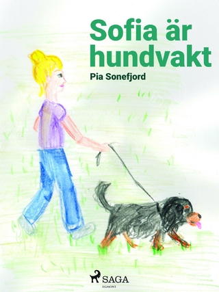 Sofia är hundvakt