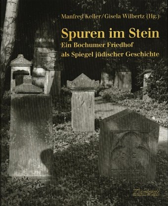 Spuren im Stein - Manfred Keller, Gisela Wilbertz