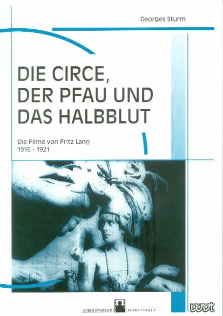 Die Circe, der Pfau und das Halbblut - Georges Sturm
