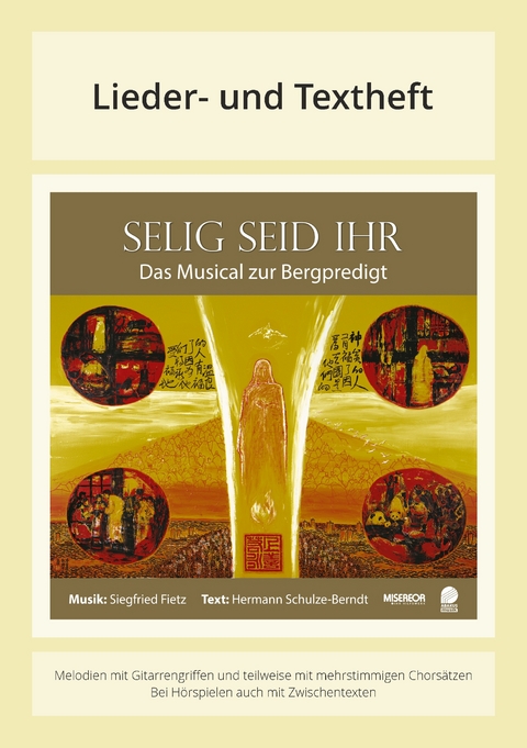 Selig seid ihr - Das Musical zur Bergpredigt - Siegfried Fietz, Hermann Schulze-Berndt