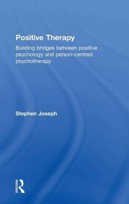 Positive Therapy - Stephen Joseph