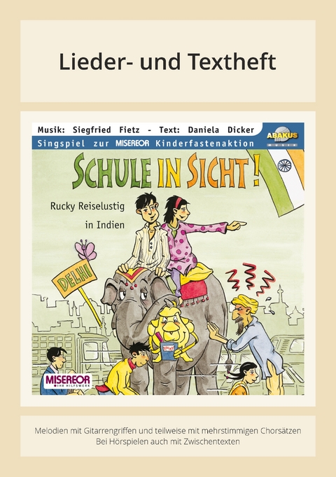 Schule in Sicht - Rucky Reiselustig in Indien - Siegfried Fietz, Daniela Dicker