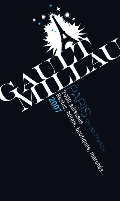 Gault Millau Paris 2007 - Ile-de-France