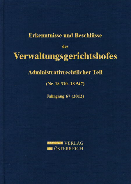 Erkenntnisse und Beschl&uuml;sse des Verwaltungsgerichtshofes - 