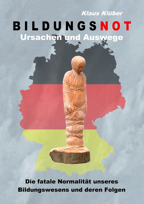 Bildungsnot - Klaus Kl&uuml;ber