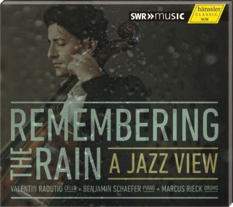 Remembering the Rain, 1 Audio-CD - Valentin Radutiu, Benjamin Sch&auml;fer, Markus Rieck