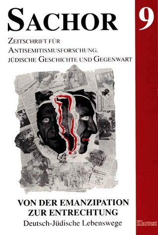 Von der Emanzipation zur Entrechtung. Deutsch-Jüdische Lebenswege