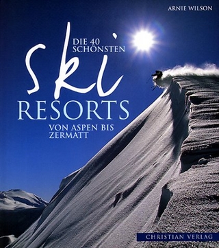 Die 40 schönsten Ski-Resorts
