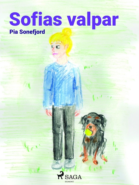 Sofias valpar -  Pia Sonefjord